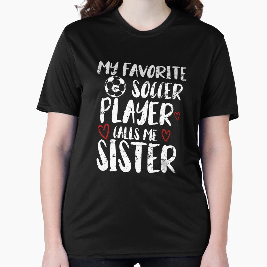 my favorite soccer player call me sister funny gift idea for sister football lovers by KHELISTORE