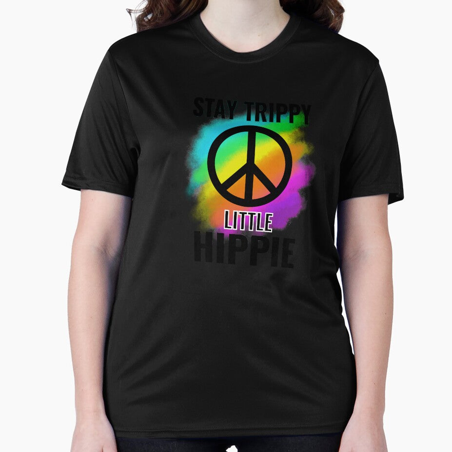 Stay Trippy Little Hippie-funny gift idea for men & women by BRtisticDesigns T-Shirts, Hoodie, Sweatshirt (Image 2)