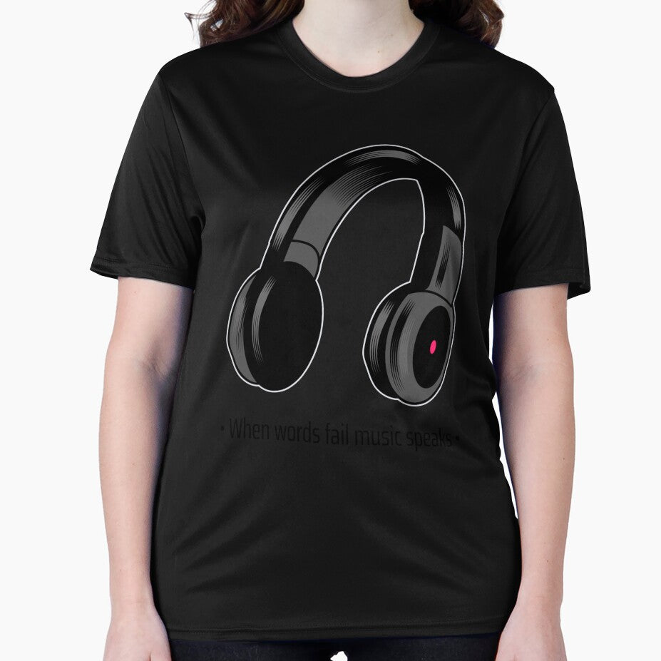 When Words Fail Music Speak T-Shirts, Hoodie, Sweatshirt