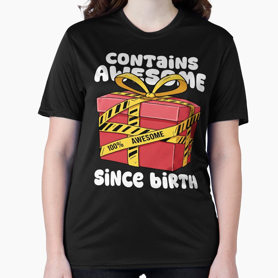 CONTAINS AWESOME SINCE BIRTH - HAPPY BIRTHDAY GIFT by KEF Custom T-Shirts, Hoodie, Sweatshirt | BlankRebels.com (Image 2)