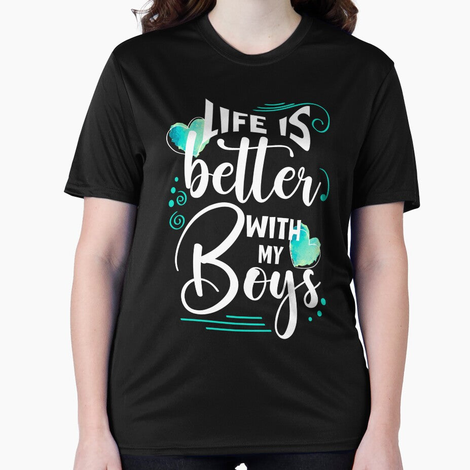 Life is Better With My Boys, Mom Quote, Mother's Day Gift by orangeblue21 T-Shirts, Hoodie, Sweatshirt (Image 2)