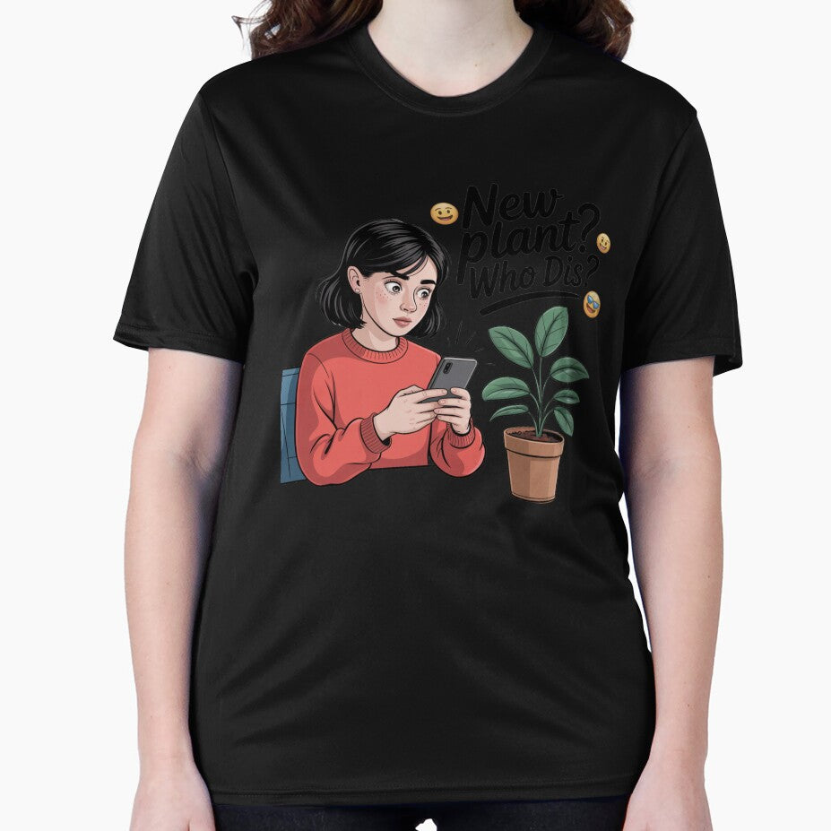 New Plant Who Dis? Funny Plant Girl Meme by ThreadCultureAU T-Shirts, Hoodie, Sweatshirt | BlankRebels.com (Image 2)