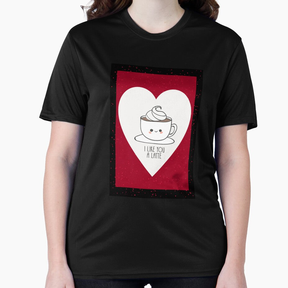 I Like You A Latte - Funny Coffee Lover by madtoyman T-Shirts, Hoodie, Sweatshirt | BlankRebels.com (Image 2)