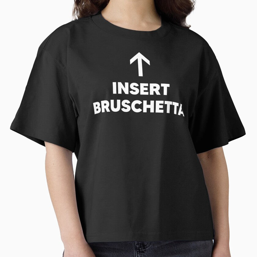 Insert Bruschetta by The Junto Shop T-Shirts, Hoodie, Sweatshirt | BlankRebels.com (Image 1)