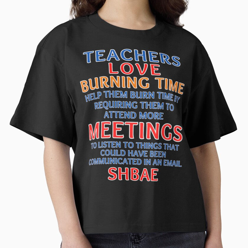 Teachers Love Meetings Sarcasm by MojaveTradePost T-Shirts, Hoodie, Sweatshirt | BlankRebels.com (Image 1)