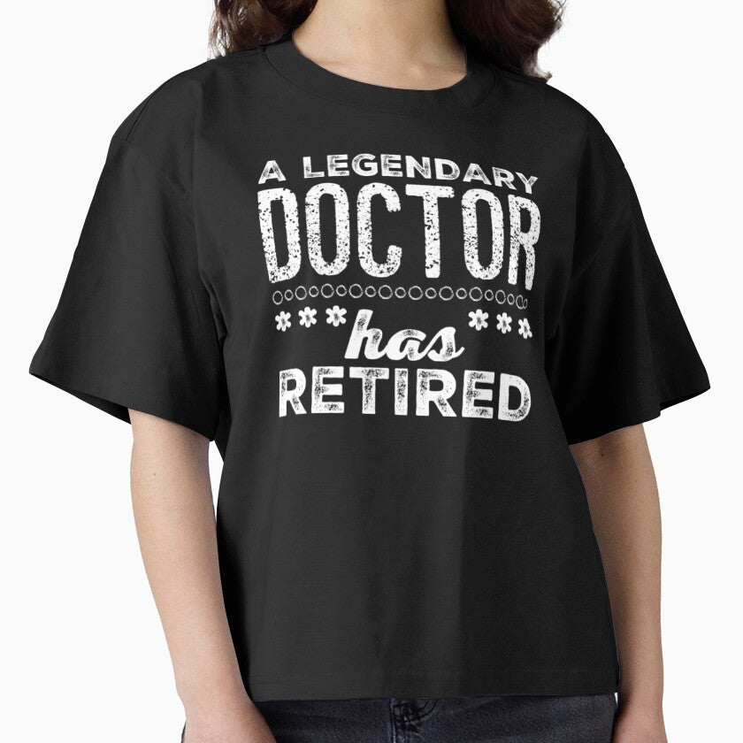 A Legendary Doctor Has Retired White Font by HppyStrngHelthy T-Shirts, Hoodie, Sweatshirt | BlankRebels.com (Image 1)