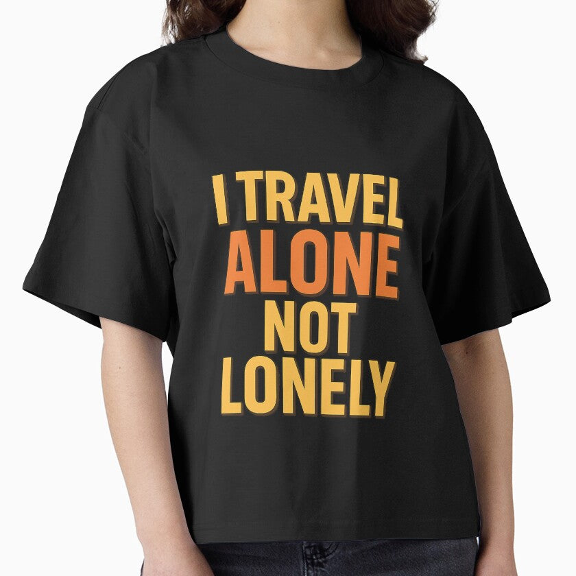 I Travel Alone Not Lonely – Solo Travel Quote Bold by Snark & Spark T-Shirts, Hoodie, Sweatshirt | BlankRebels.com (Image 1)