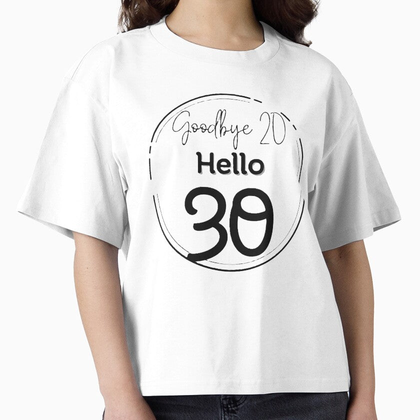 Goodbye 20, Hello 30 by DixieGirlStudio T-Shirts, Hoodie, Sweatshirt | BlankRebels.com (Image 1)