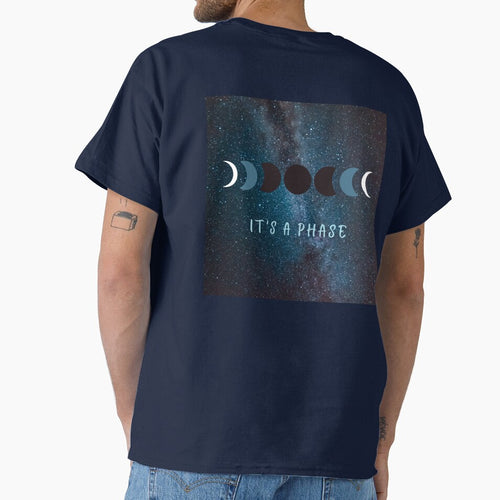 It's a Phase by Paula Witte T-Shirts, Hoodie, Sweatshirt | BlankRebels.com (Image 1)