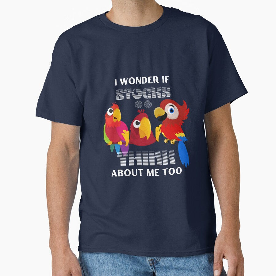 I Wonder If Stocks Think About Me Too’ – a question not just for humans! by ArchVibe T-Shirts, Hoodie, Sweatshirt (Image 1)