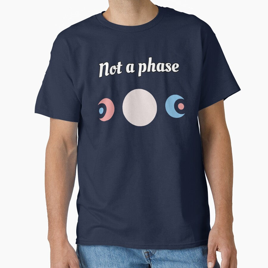 Not A Phase Trans Art by Rain Gardens T-Shirts, Hoodie, Sweatshirt | BlankRebels.com (Image 1)