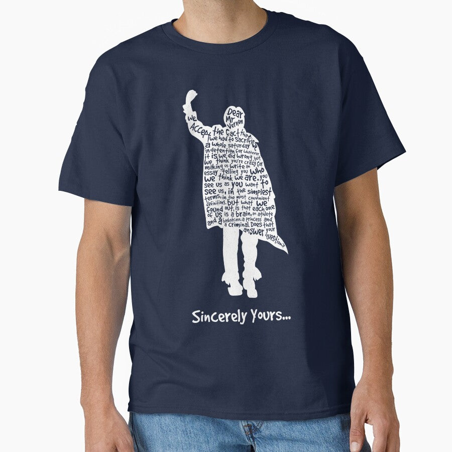 Breakfast Club Sincerely Yours White T-Shirts, Hoodie, Sweatshirt