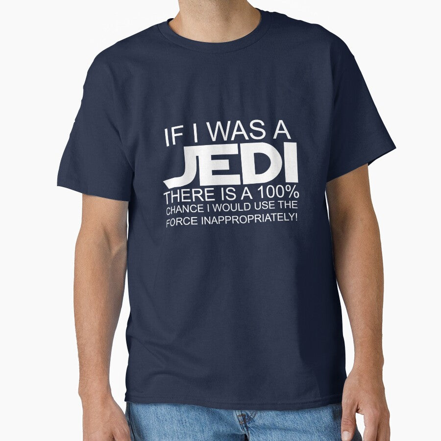 Use Force Inappropriately T-Shirts, Hoodie, Sweatshirt