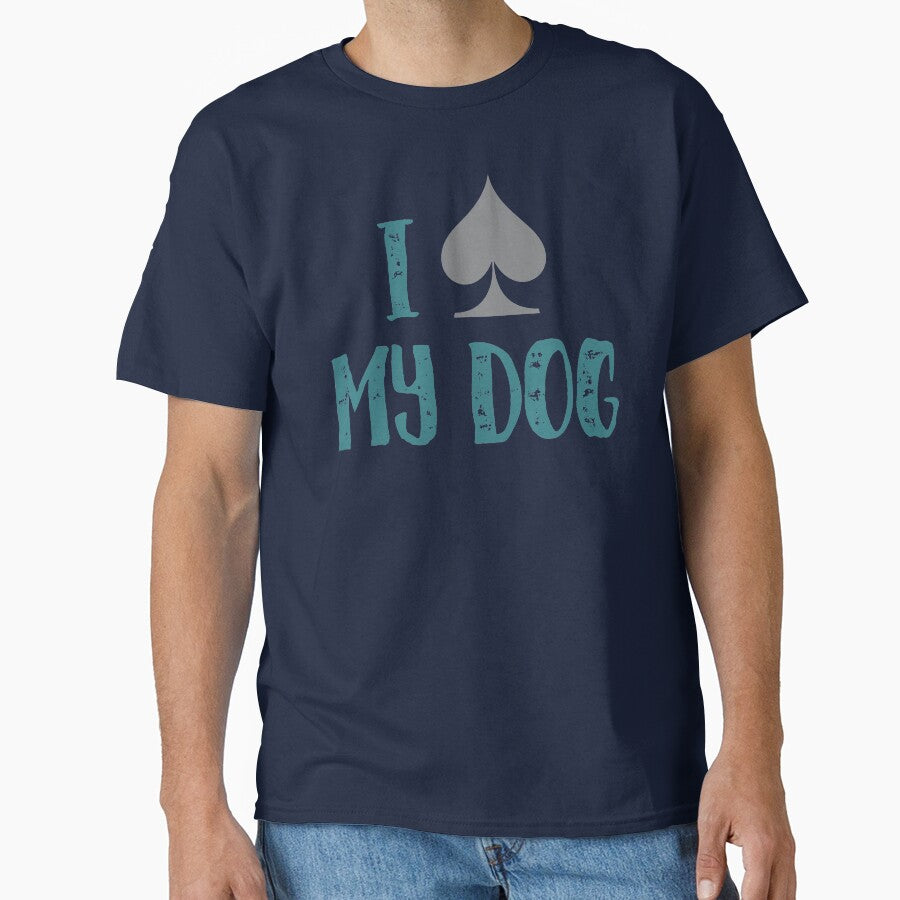 I Spade (spayed) my dog ! by Futurebeachbum T-Shirts, Hoodie, Sweatshirt | BlankRebels.com (Image 1)