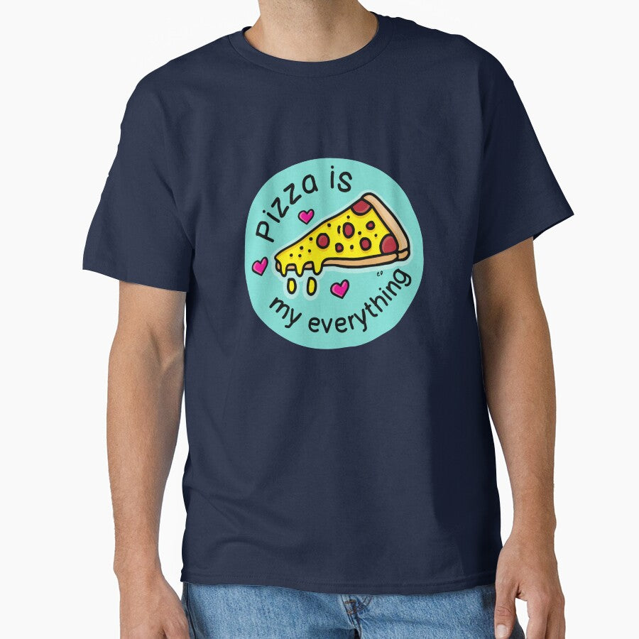 Pizza is my everything by happysketchy T-Shirts, Hoodie, Sweatshirt | BlankRebels.com (Image 1)