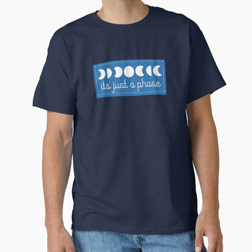 It's just a moon phase by novabee T-Shirts, Hoodie, Sweatshirt | BlankRebels.com (Image 1)