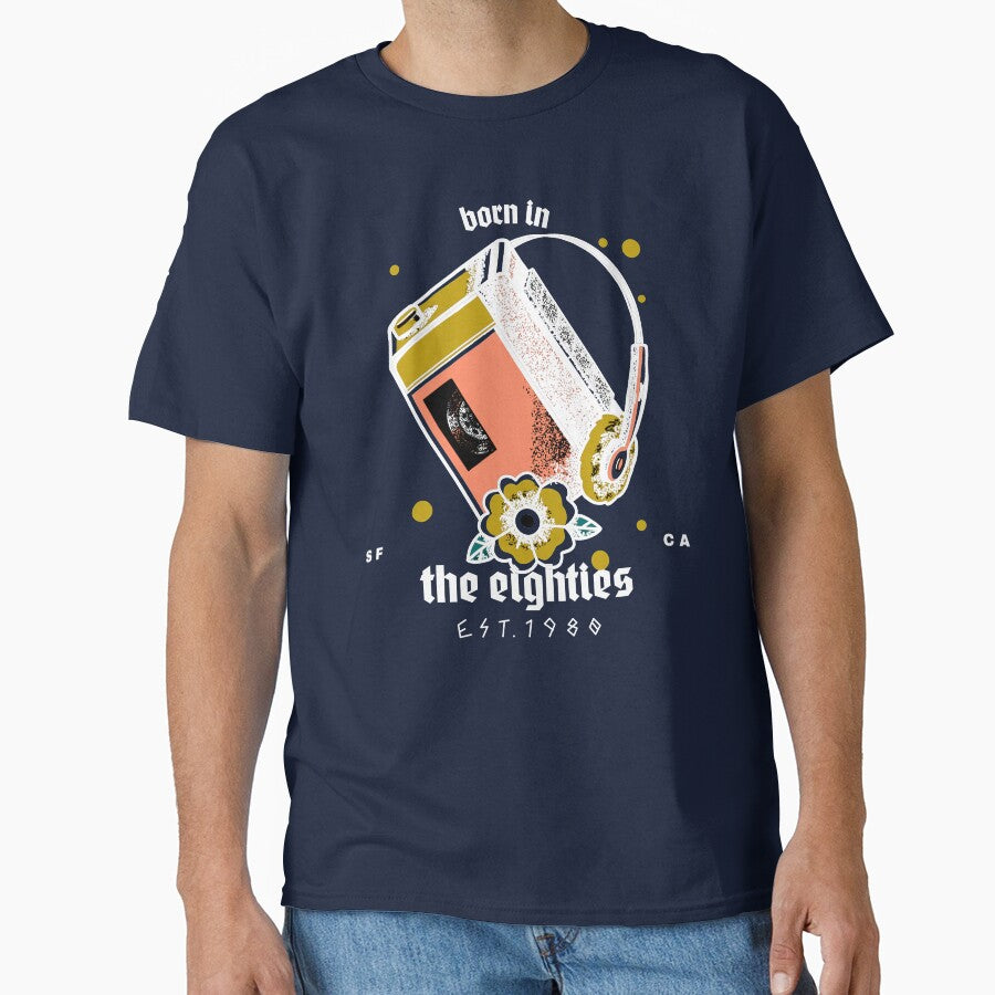 Born In The Eighties by Easyas T-Shirts, Hoodie, Sweatshirt | BlankRebels.com (Image 1)