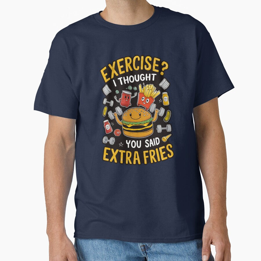 ''Exercise? I Thought you said Extra Fries'' Cute Humor Funny Sarcastic Gym T-Shirt by Witty Shirts Hoodie,... (Image 1)