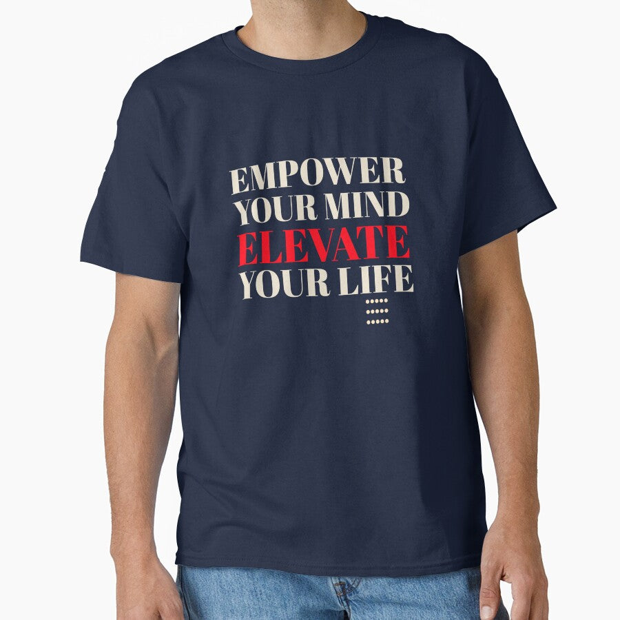 empower your mind, elevate your life. by ninjapineapple T-Shirts, Hoodie, Sweatshirt | BlankRebels.com (Image 1)