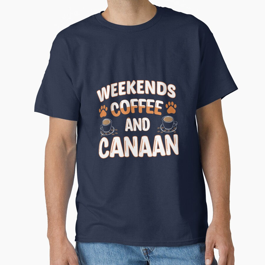 Weekends Coffee And Canaan premium, coffee lover by kakaTee T-Shirts, Hoodie, Sweatshirt | BlankRebels.com (Image 1)