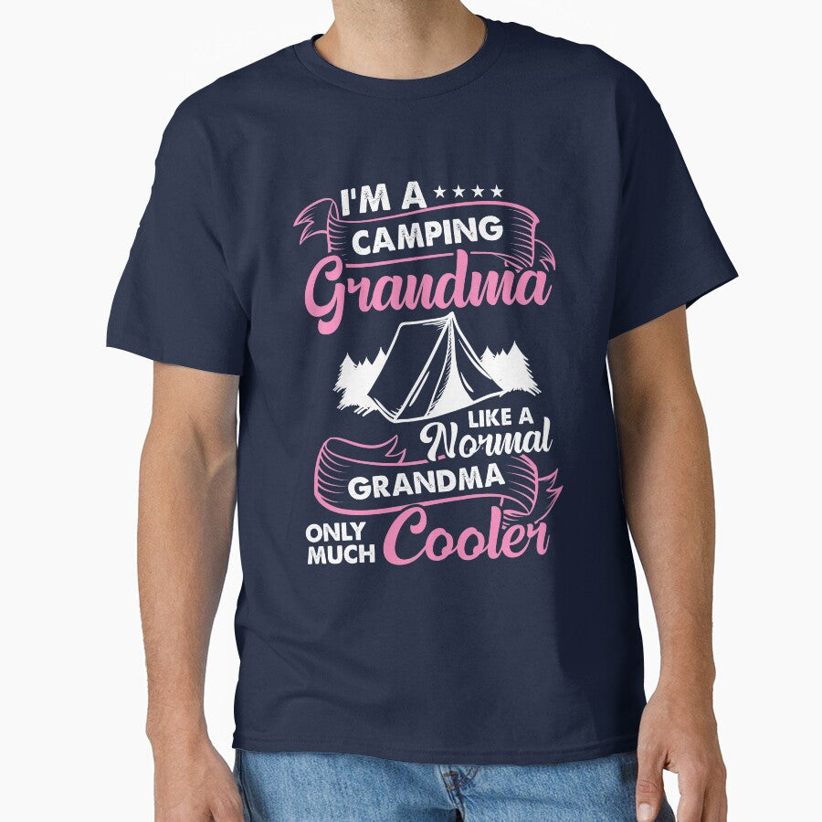 I'm A Camping Grandma Just Like A Normal Grandma by mmos T-Shirts, Hoodie, Sweatshirt | BlankRebels.com (Image 1)