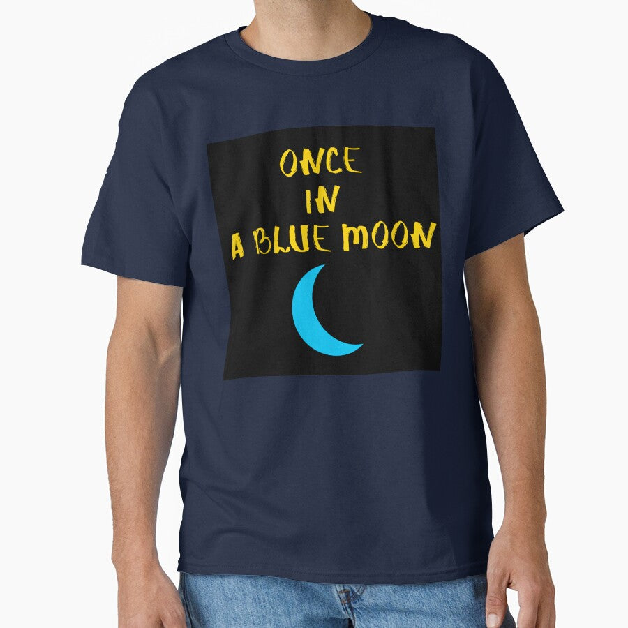once in a blue moon by to1mson T-Shirts, Hoodie, Sweatshirt | BlankRebels.com (Image 1)