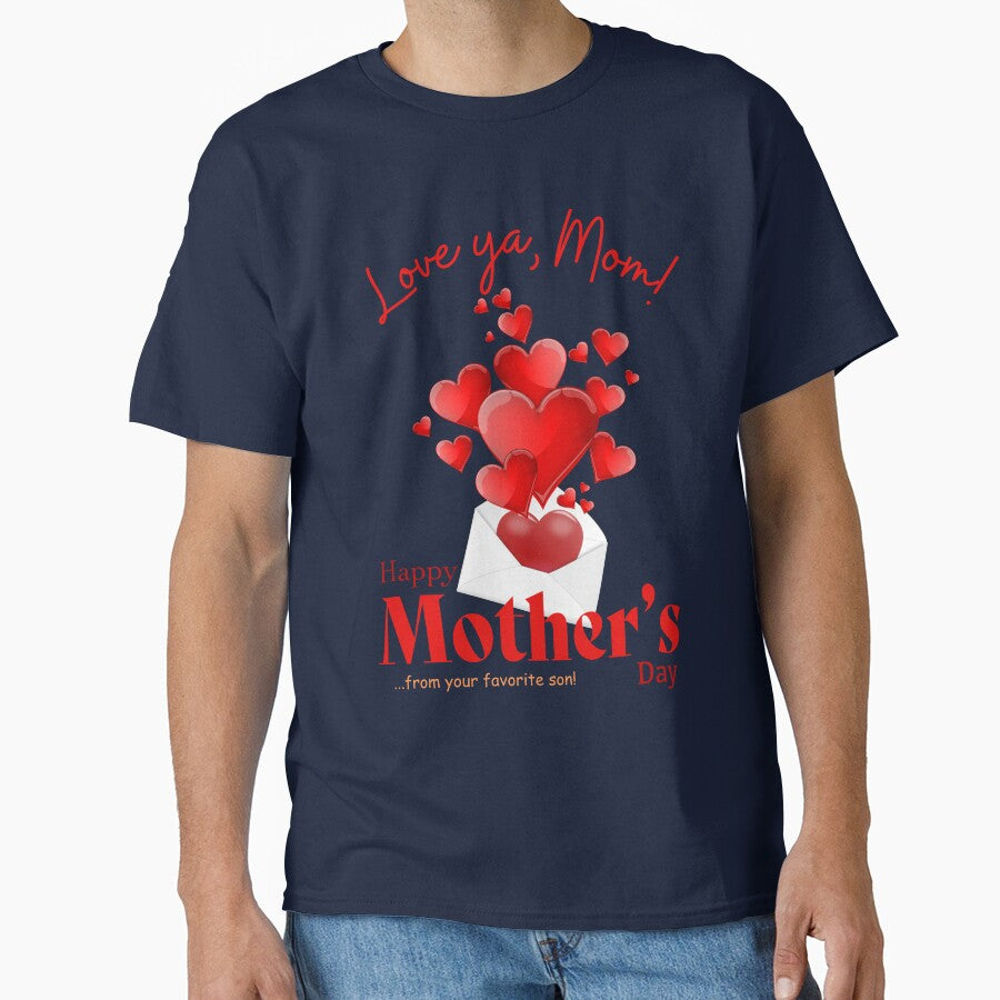 Happy Mother's Day! From Your Favorite Son! by HolidaysBlaze Designs For You T-Shirts, Hoodie, Sweatshirt (Image 1)