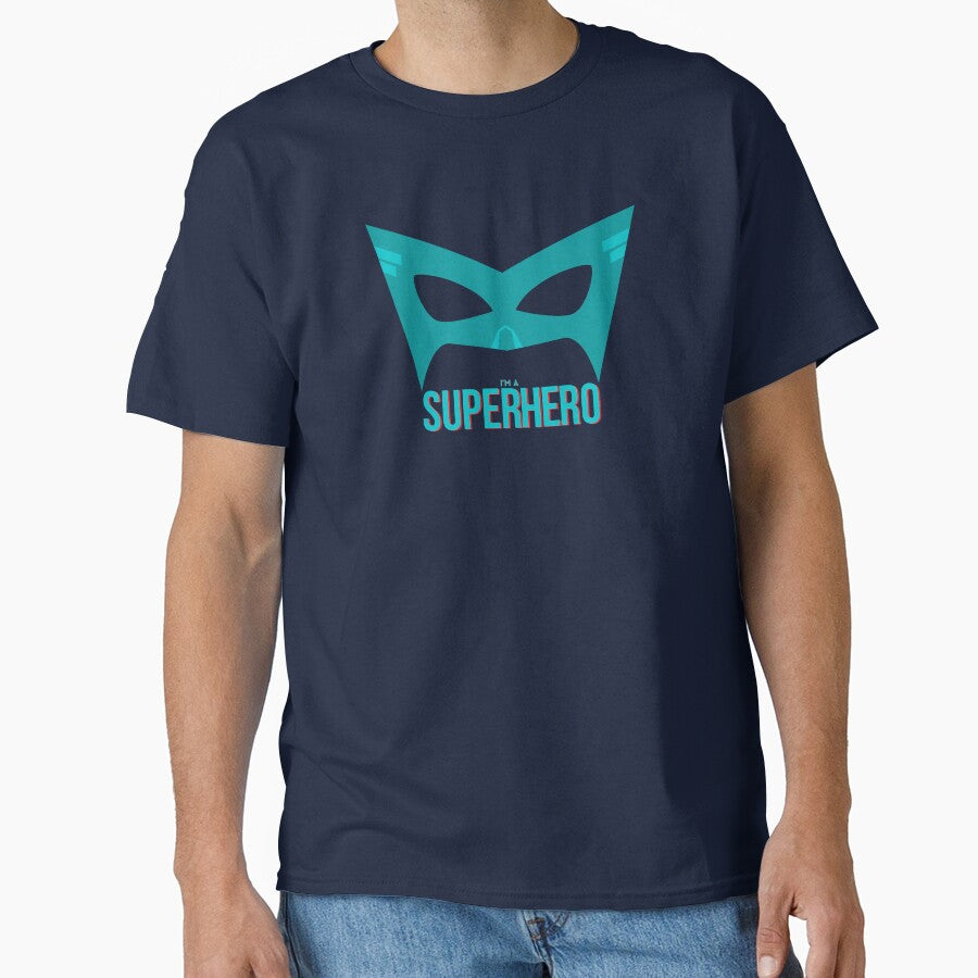 I'M SuperHero 110 T-Shirts, Hoodie, Sweatshirt