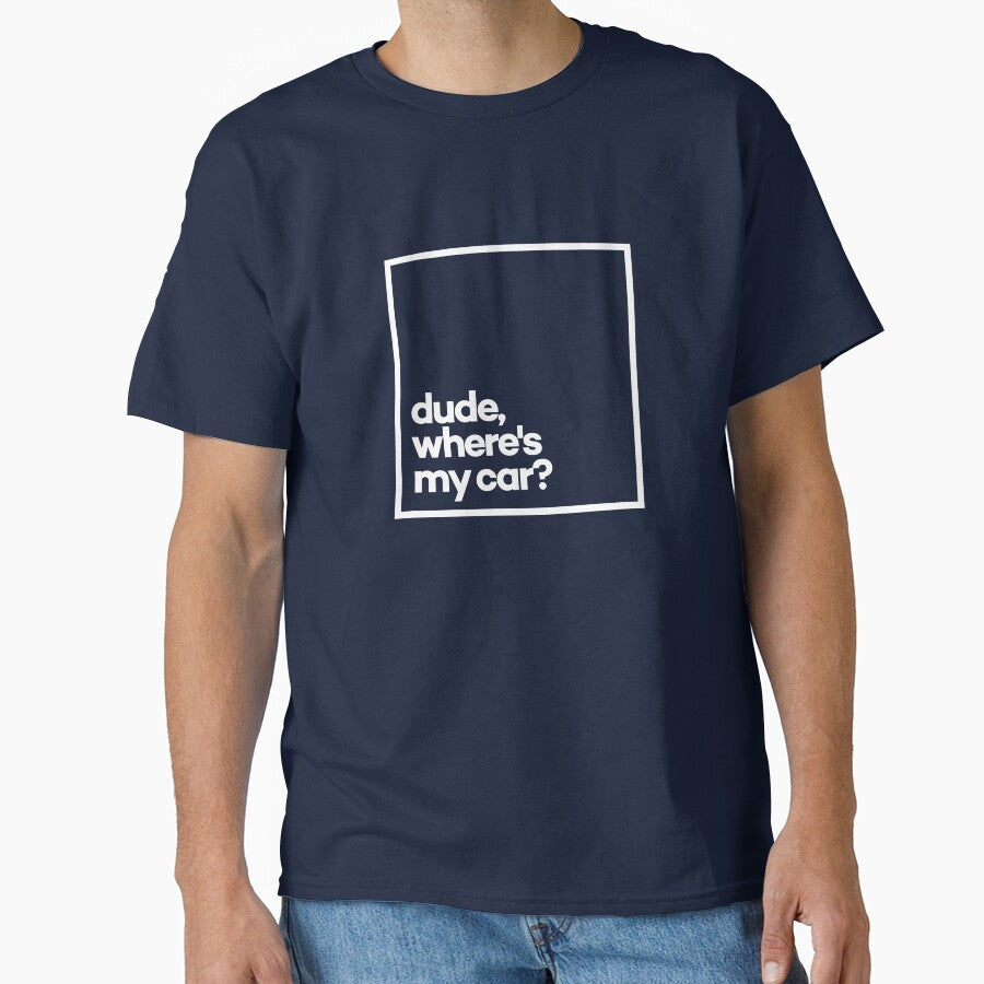 Dude, where's my car? Minimal White Typography by meeneemal T-Shirts, Hoodie, Sweatshirt | BlankRebels.com (Image 1)