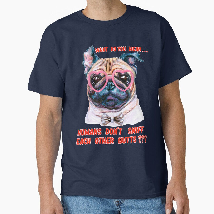 Hilarious Pug design for dog lovers and Pug owners with a great sense of humour by irinagingercat T-Shirts,... (Image 1)