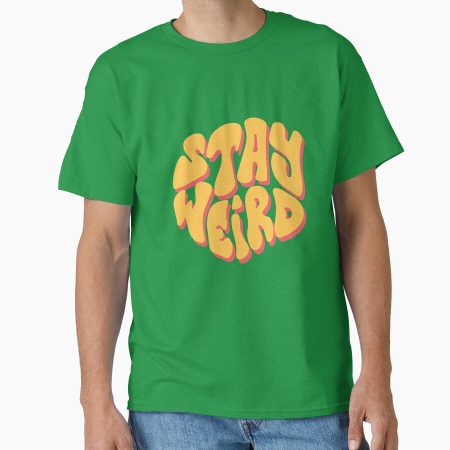 Stay Weird by MakeitMelo T-Shirts, Hoodie, Sweatshirt | BlankRebels.com (Image 1)