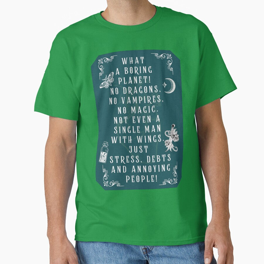 What a Boring Planet Funny Dark Fantasy Quote – No Dragons No Vampires Dark Romance Art by DarkRomanceMom... (Image 1)