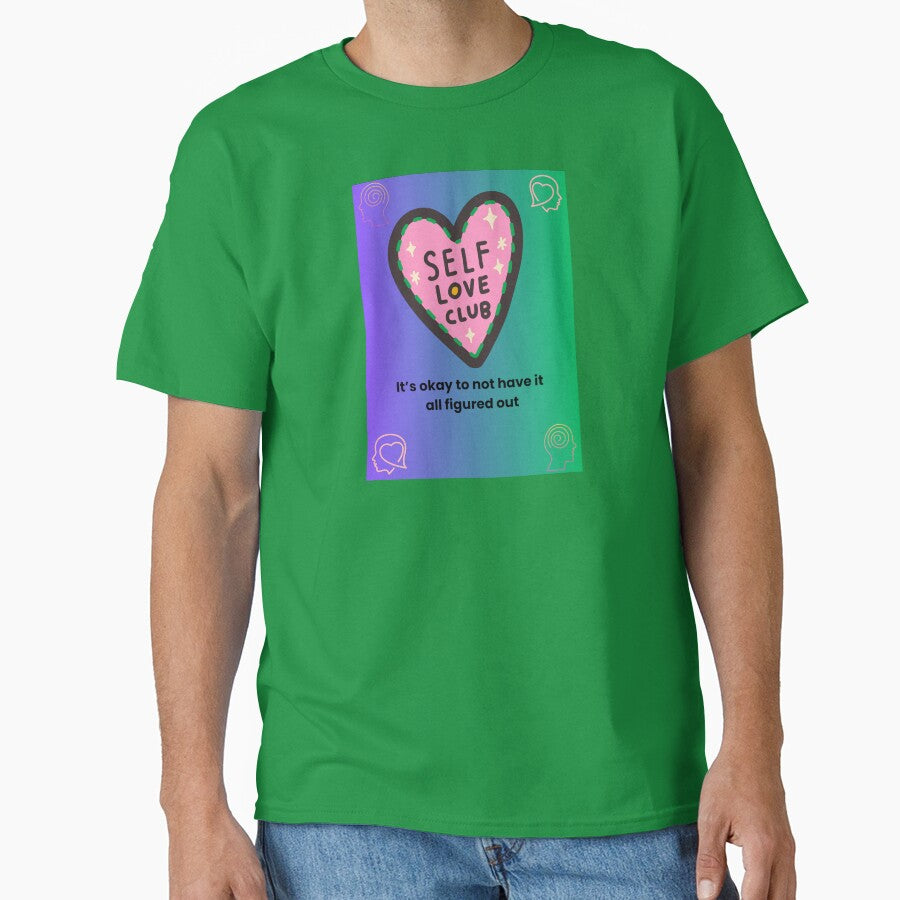Self Love Club by Art With Impact – Statement Art & Apparel for Deep Thinkers T-Shirts, Hoodie, Sweatshirt (Image 1)