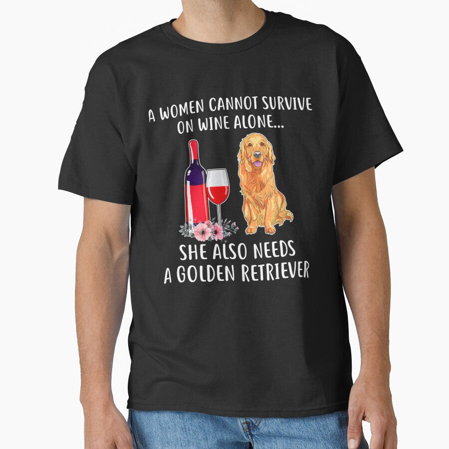 Cant Survive Wine Alone She Needs Golden Retriever by NiceStore095 T-Shirts, Hoodie, Sweatshirt | BlankRebels.com (Image 1)