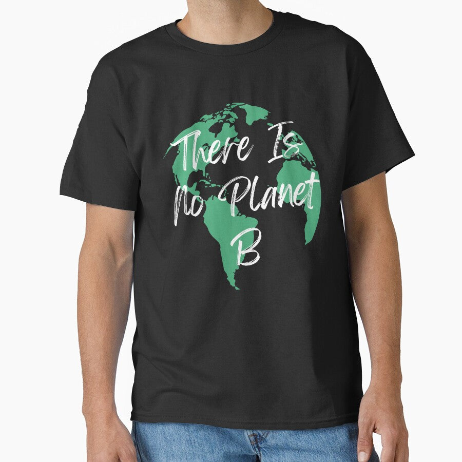 There Is No Planet B by Equitees T-Shirts, Hoodie, Sweatshirt | BlankRebels.com (Image 1)