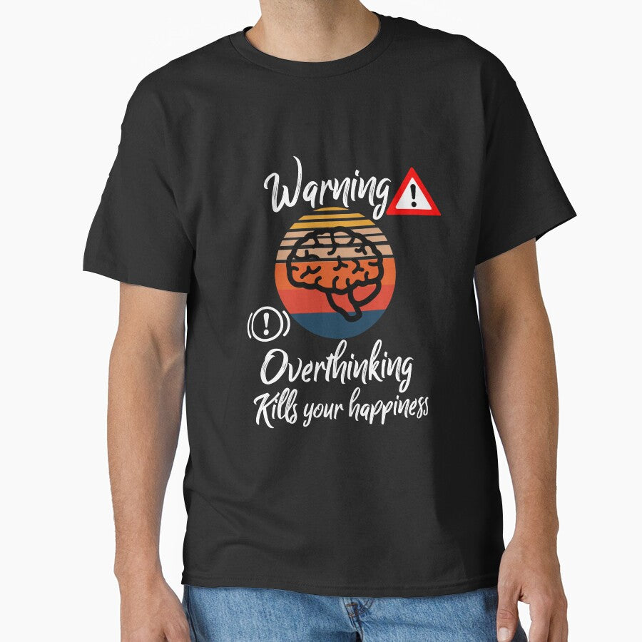 Warning overthinking kills your happiness by Drawix T-Shirts, Hoodie, Sweatshirt | BlankRebels.com (Image 1)