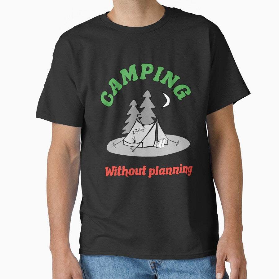 Camping without planning by Rajeev  Singh T-Shirts, Hoodie, Sweatshirt | BlankRebels.com (Image 1)