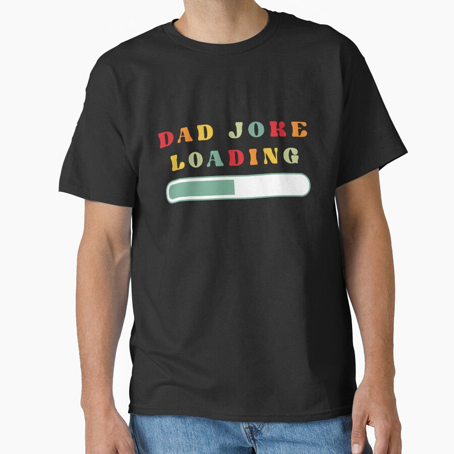 Dad Joke Loading by RoroArtsNDesign T-Shirts, Hoodie, Sweatshirt | BlankRebels.com (Image 1)