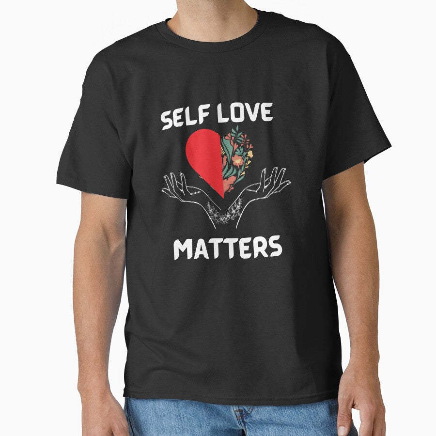 Self Love Matters by Infinite creative  Boutique T-Shirts, Hoodie, Sweatshirt | BlankRebels.com (Image 1)