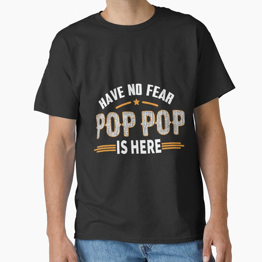 Father's Day Pop Pop is Here Happy Funny Fathers Day by amersoliman T-Shirts, Hoodie, Sweatshirt | BlankRebels.com (Image 1)