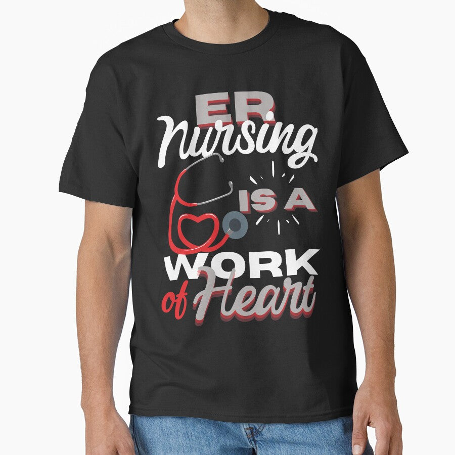 Nursing is a Work of Heart for ER Nurses, Gift for Emergency Room Nurses by WOW TeesAndThings T-Shirts, Hoodie,... (Image 1)