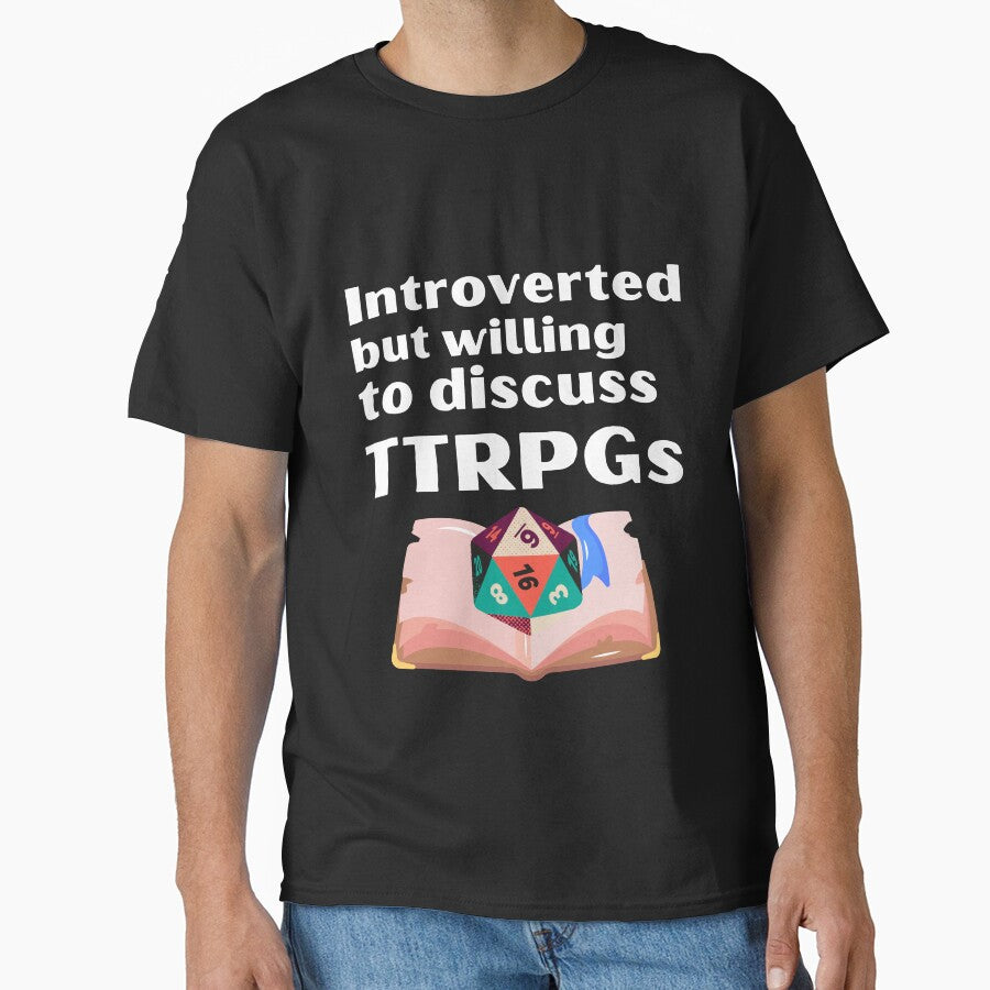 Introverted But Willing To Discuss TTRPGs Funny Introvert Tshirt by OldSkullDesigns