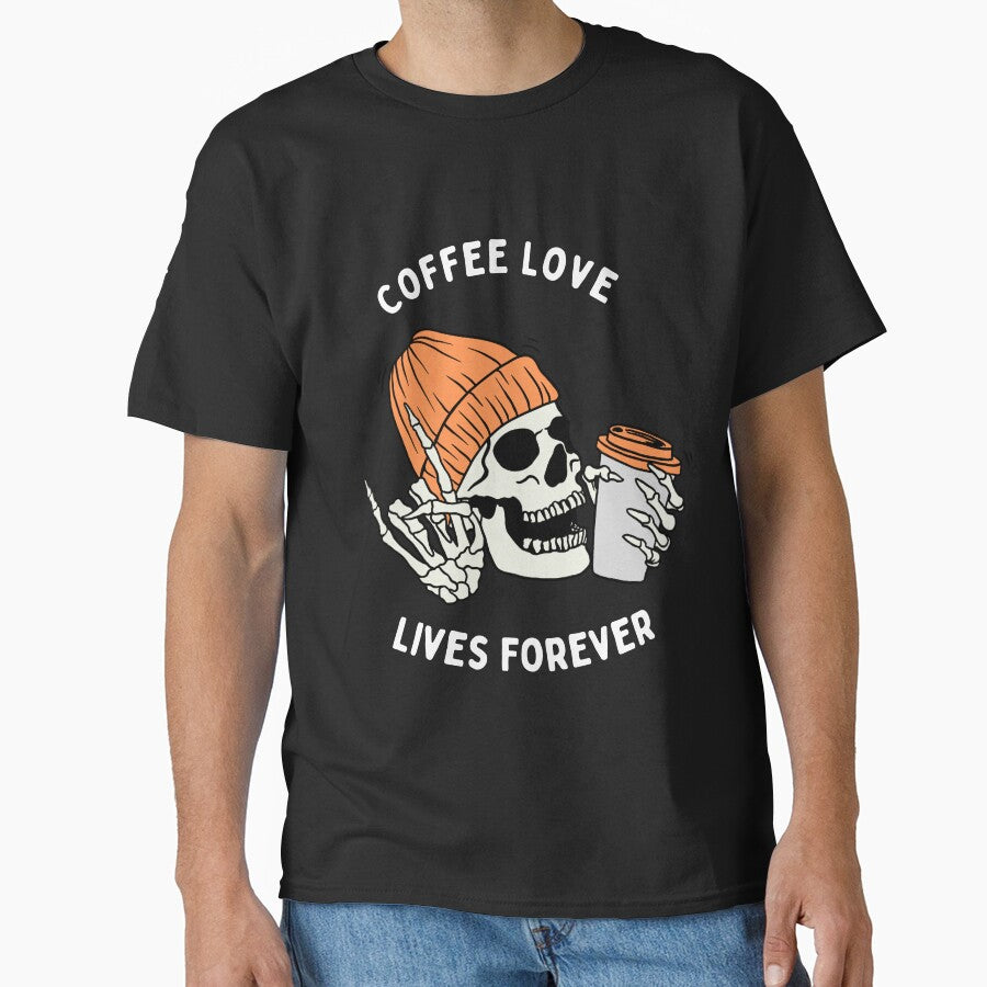 Coffee Love, Lives Forever Orange by Jasby-Co T-Shirts, Hoodie, Sweatshirt | BlankRebels.com (Image 1)