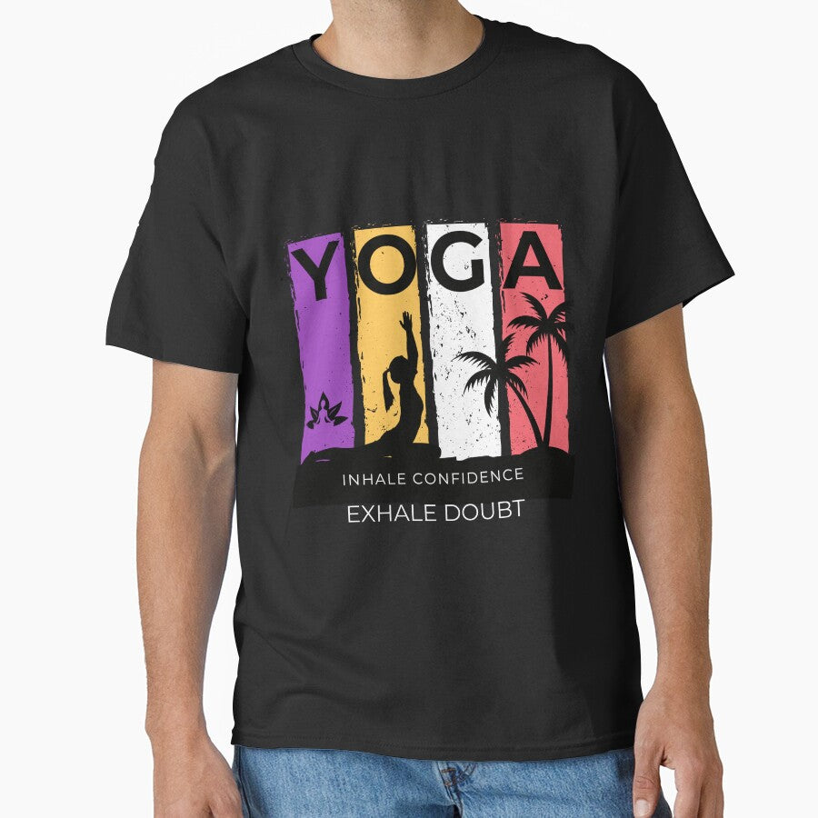Inhale Confidence Exhale Doubt Yoga T-Shirts, Hoodie, Sweatshirt