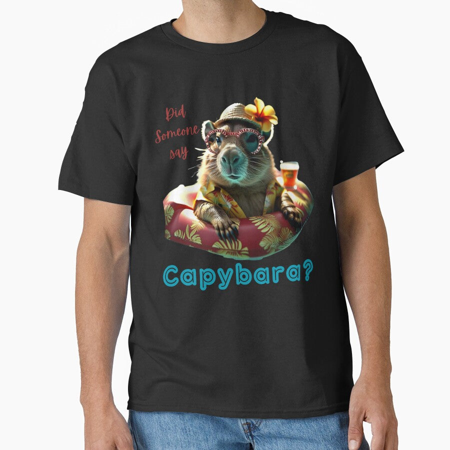 Did Someone Say Capybara? by Expressive Imprints T-Shirts, Hoodie, Sweatshirt | BlankRebels.com (Image 1)