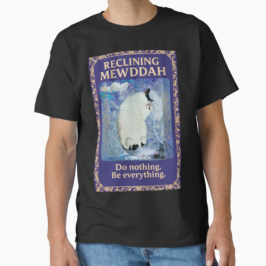 Reclining Mewddah – Do Nothing. Be Everything. by Oceandiana T-Shirts, Hoodie, Sweatshirt | BlankRebels.com (Image 1)