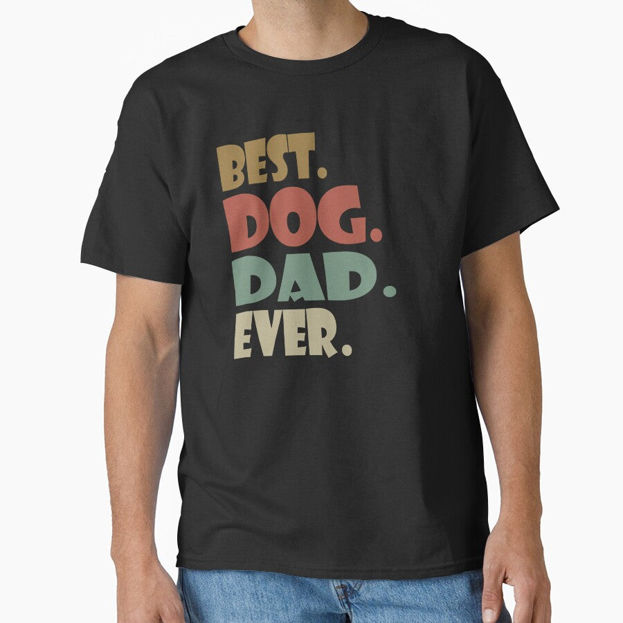 Vintage Best Dog Dad Ever Gifts For Dog Dad Lovers by Fashions-Gifts T-Shirts, Hoodie, Sweatshirt | BlankRebels.com (Image 1)