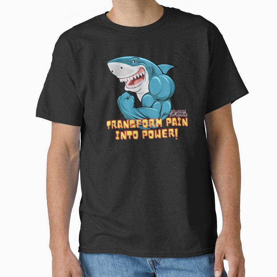 physical therapist transform pain into power by meesara T-Shirts, Hoodie, Sweatshirt | BlankRebels.com (Image 1)