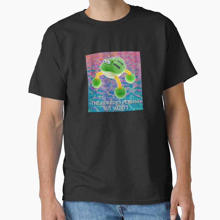 THE HORROS PERSIST BUT SO DO I by lapyear T-Shirts, Hoodie, Sweatshirt | BlankRebels.com (Image 1)