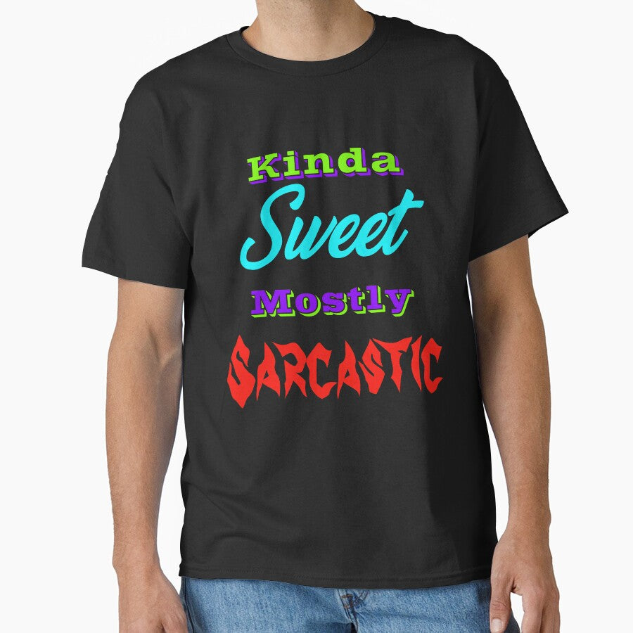 Kinda Sweet Mostly Sarcastic by Lartheviking T-Shirts, Hoodie, Sweatshirt | BlankRebels.com (Image 1)